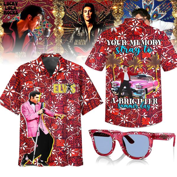 Elvis Your Memory Stray To A Brighter Summer Day Hawaiian Shirt