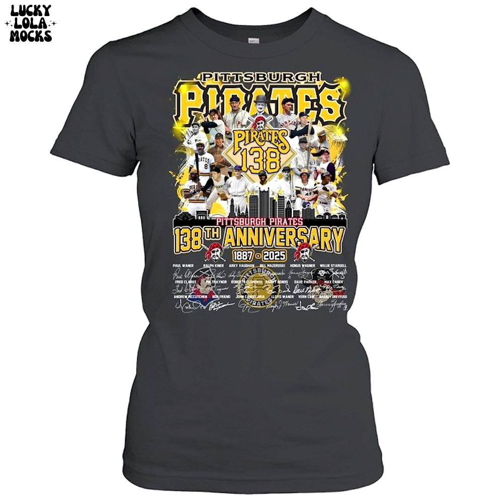 Pittsburgh Pirates 138th Anniversary 1887-2025 Unisex T-Shirt Pittsburgh Pirates 138th Anniversary 1887-2025 Unisex T-Shirt