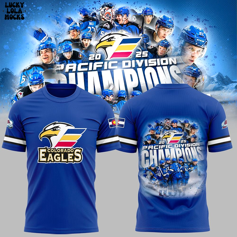 Colorado Eagles Are Pacific Division Champions 2025 T-Shirt Colorado Eagles Are Pacific Division Champions 2025 T-Shirt