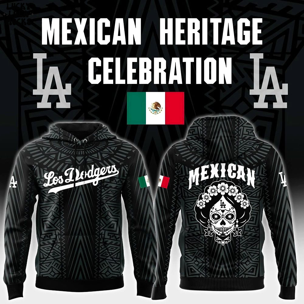 Mexican Heritage 2025 Los Angeles Dodger New Hoodie Mexican Heritage 2025 Los Angeles Dodger New Hoodie